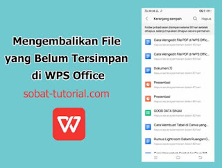 Cara Mengembalikan File yang Belum Tersimpan di WPS Office